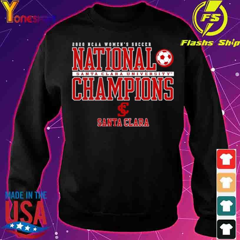 Santa Clara Broncos 2020 Ncaa Womens Soccer National Champions Shirt ...