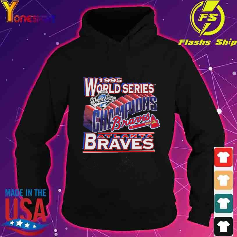 Vintage 1995 Atlanta Braves World Series Champions shirt, hoodie