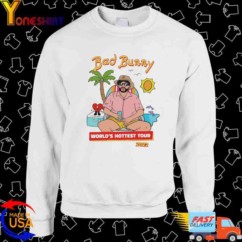 Bad bunny tour world's hottest tour 2022 shirt, hoodie, sweatshirt for men  and women