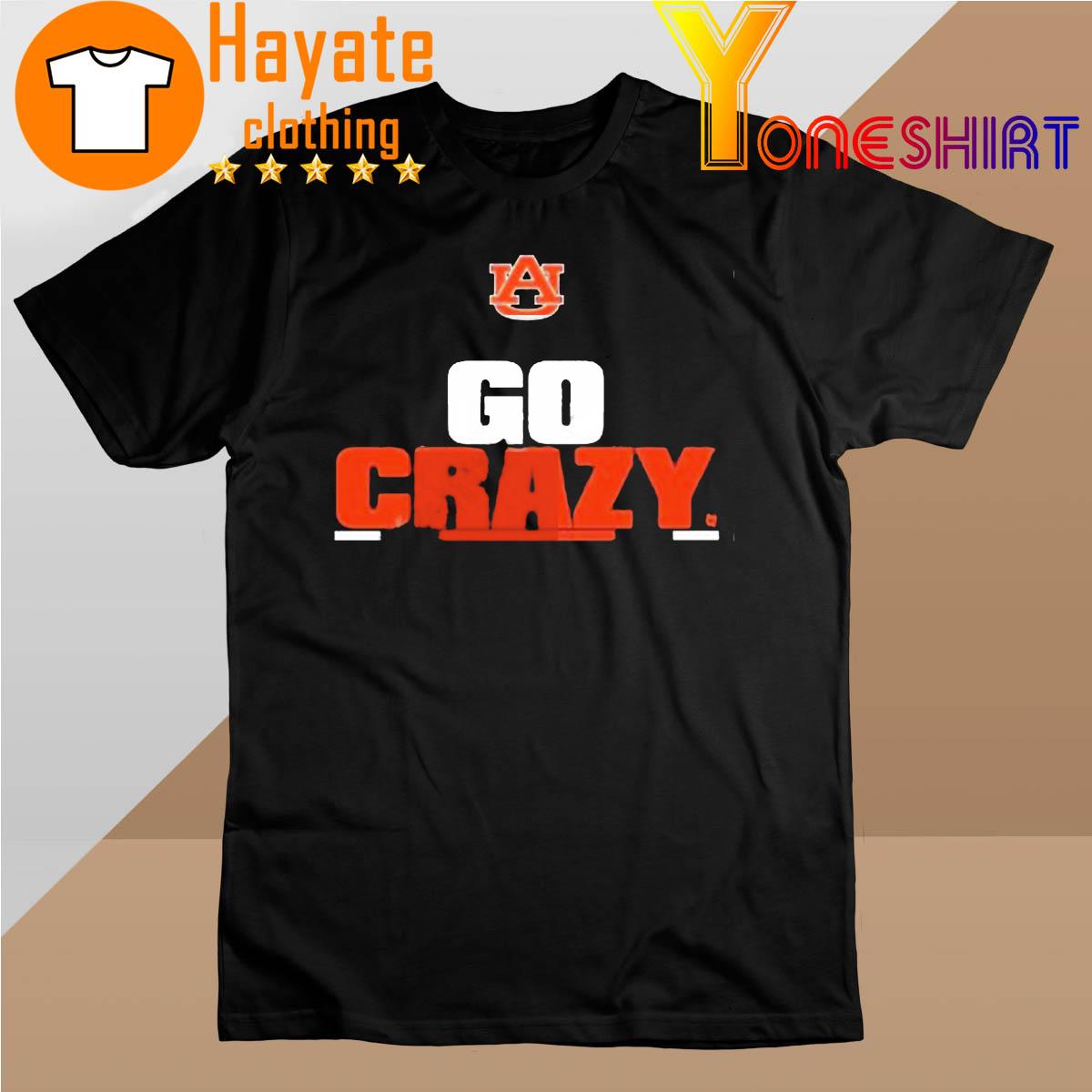 2022 Auburn Football Go Crazy Shirt