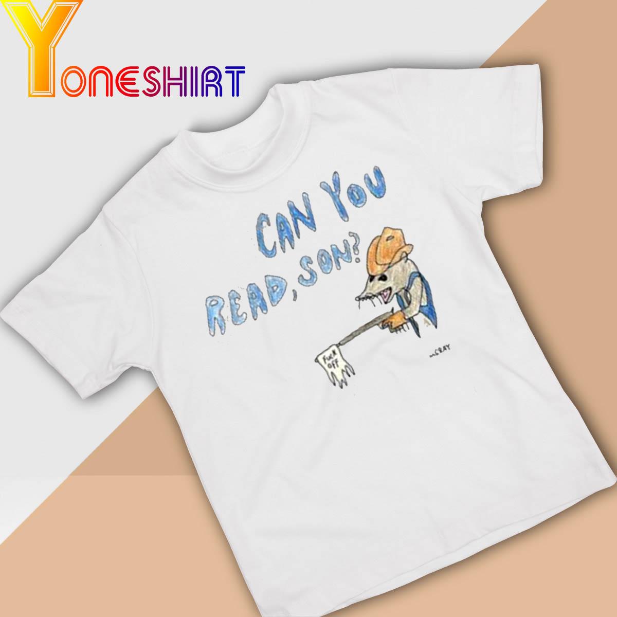 Can You Read Son shirt