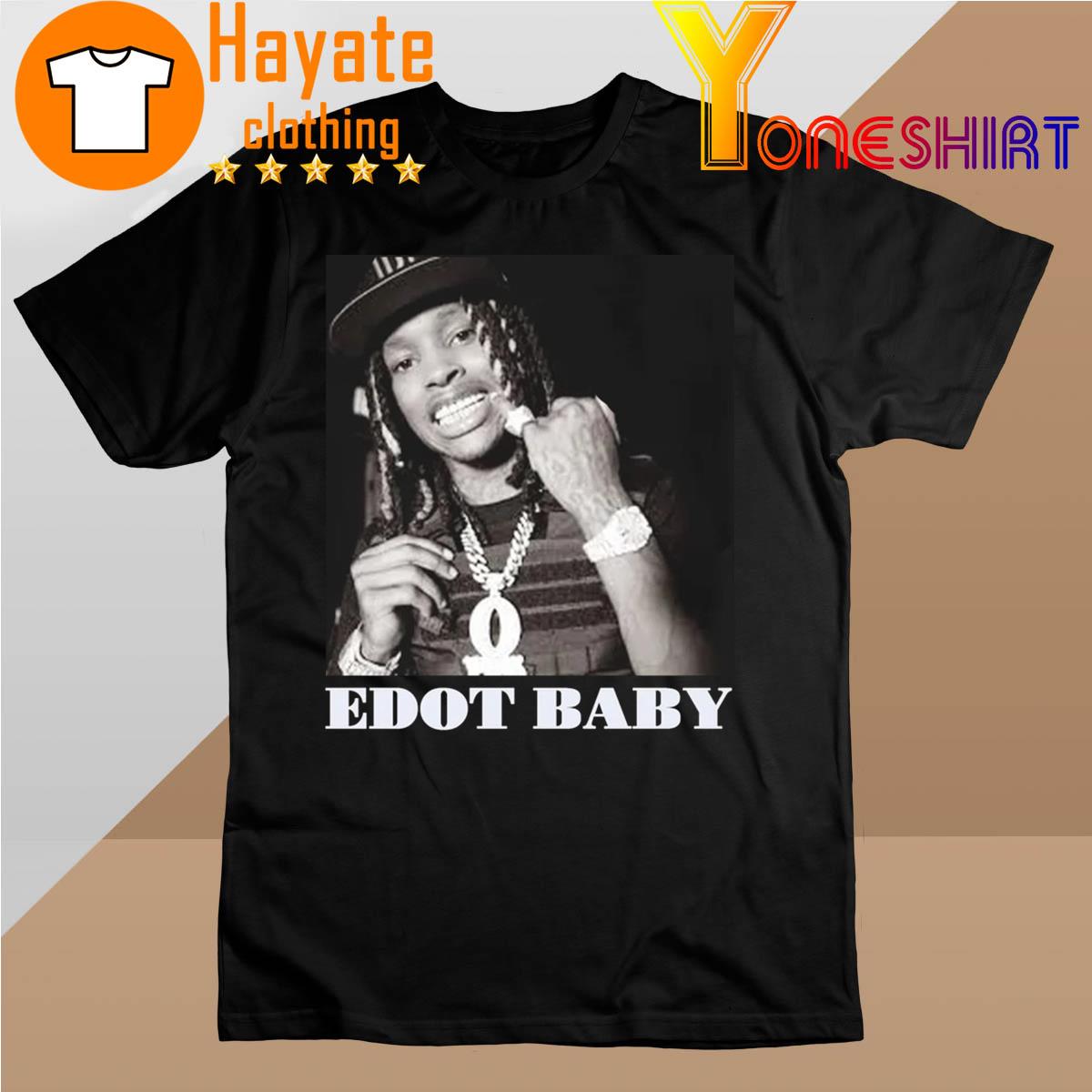 Edot Baby Rapper Rip Shirt