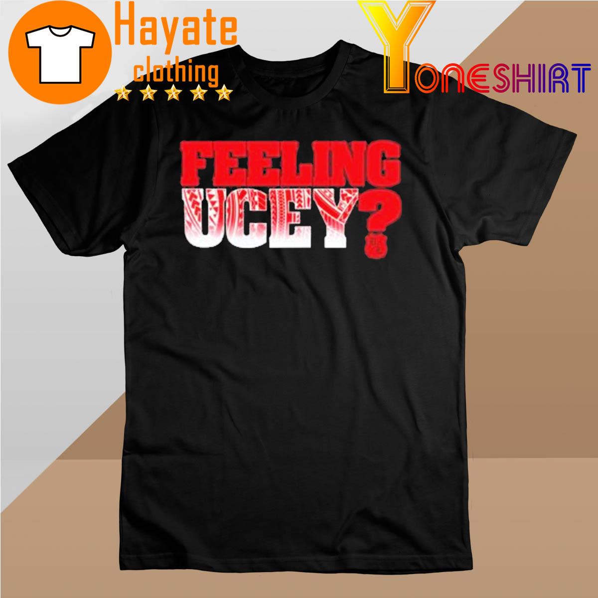 Feeling Ukey Shirt