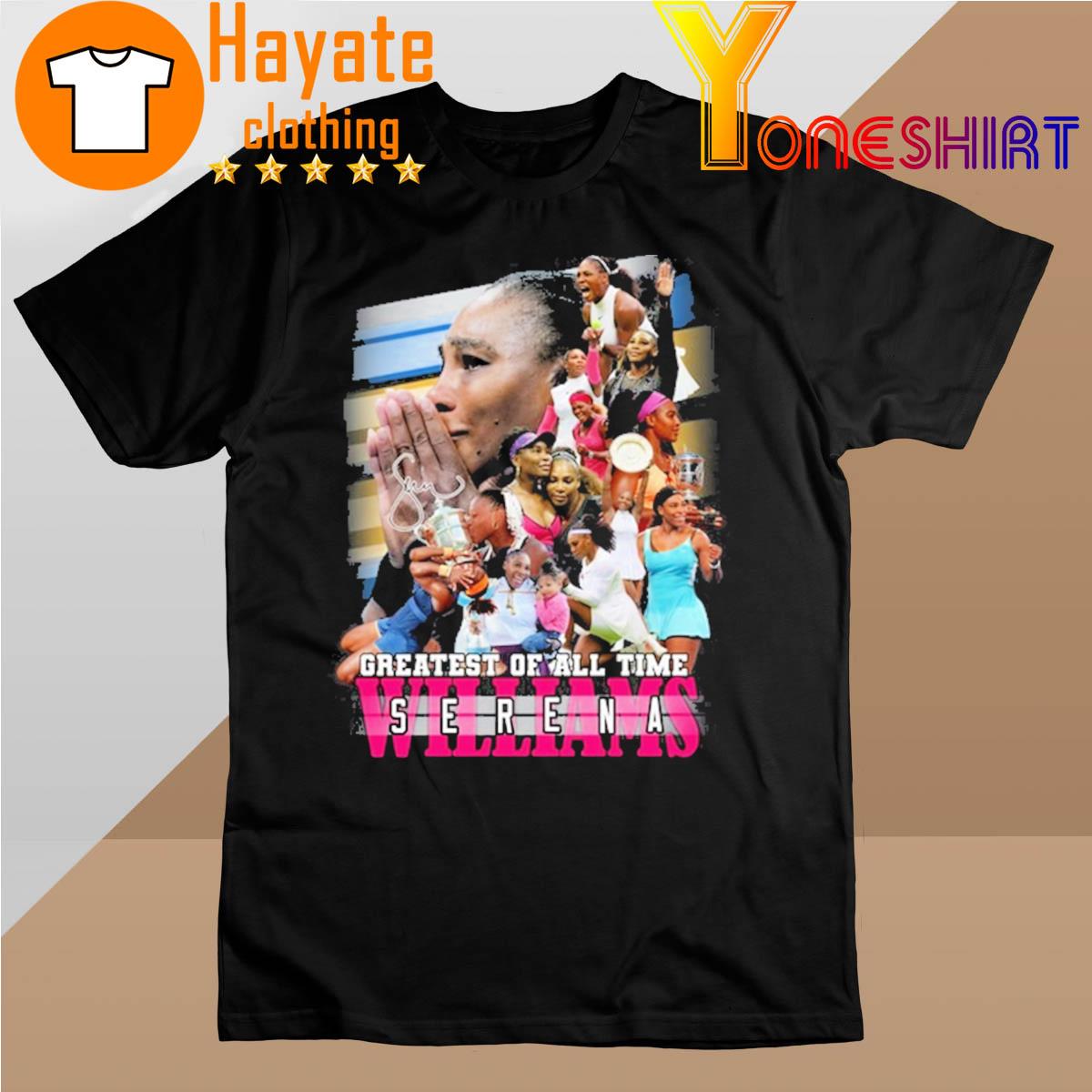 Greatest of all Time Serena Williams signature 2022 shirt