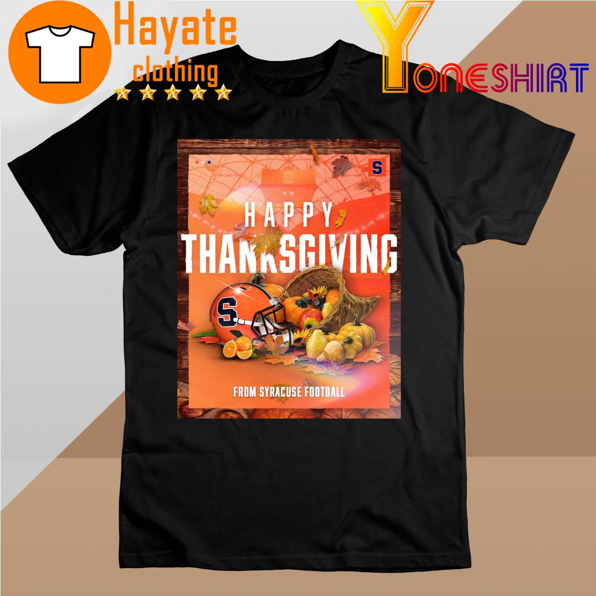 Happy Thanksgiving From Syracuse Football shirt