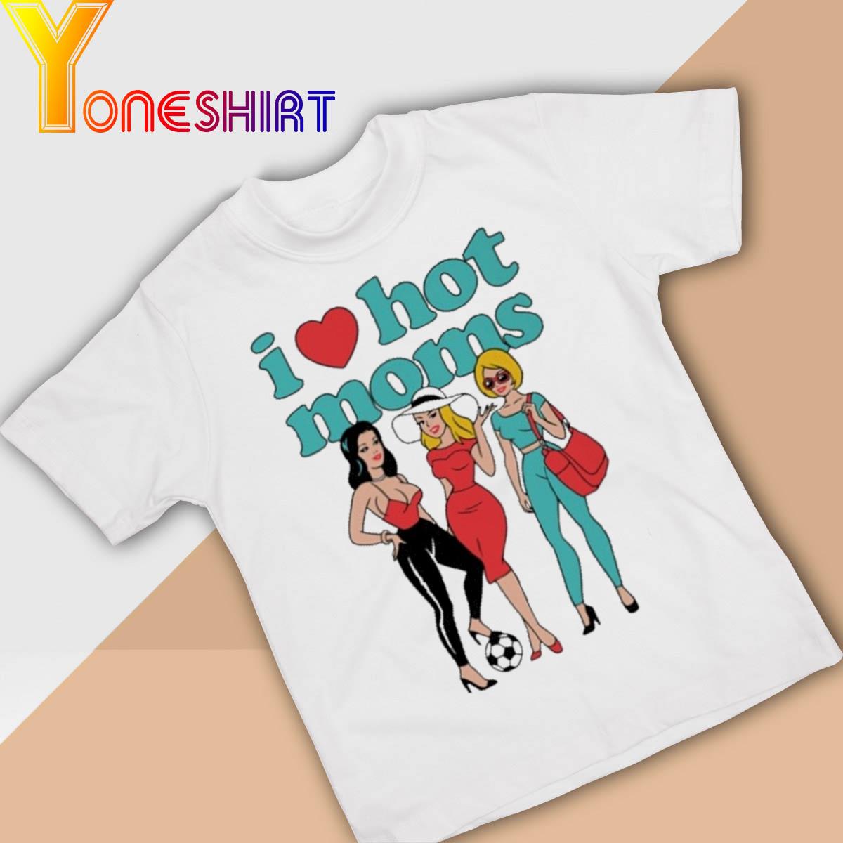 I Heart Hot Moms Group Sand Shirt