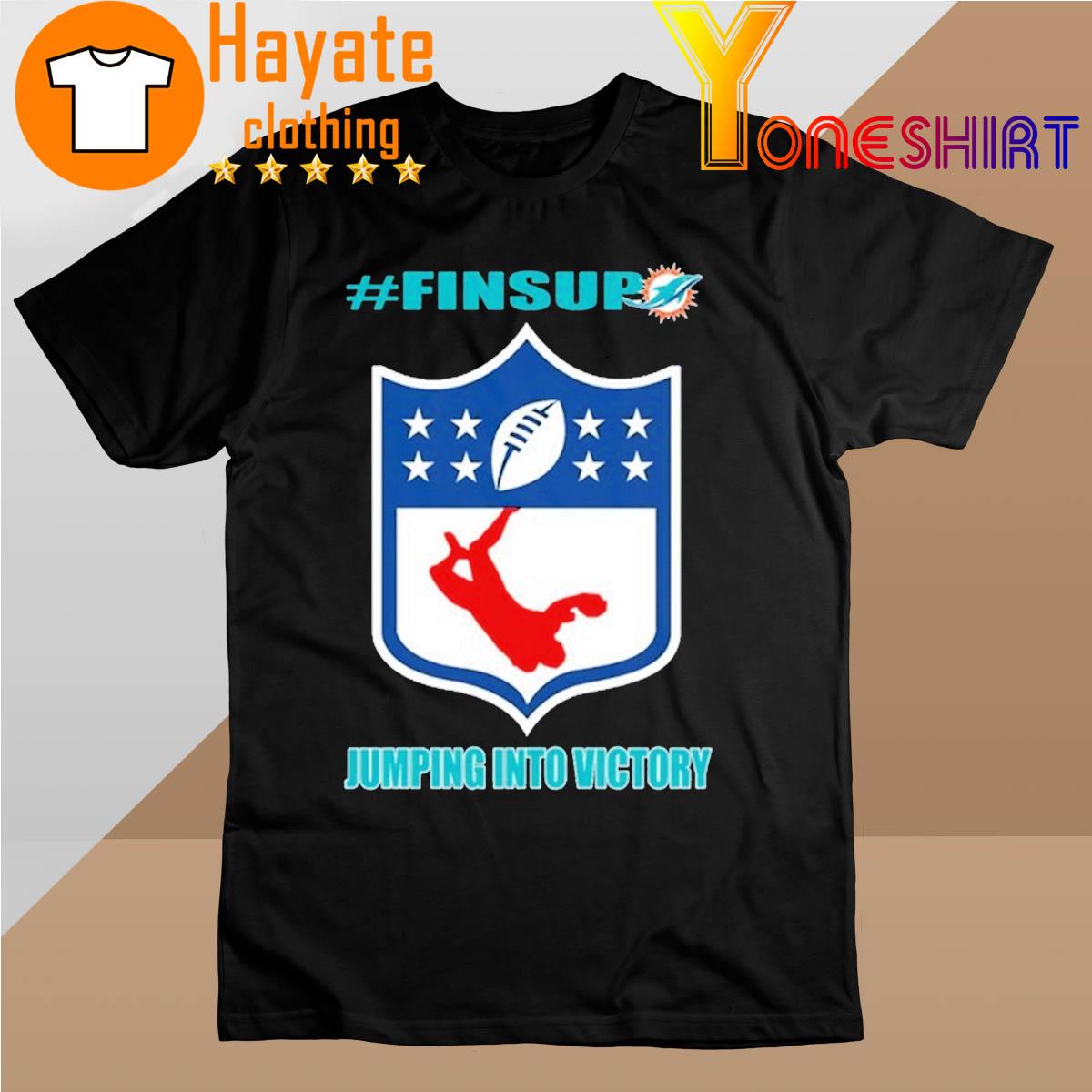 Miami Dolphins Finsup Jumping into Victory shirt