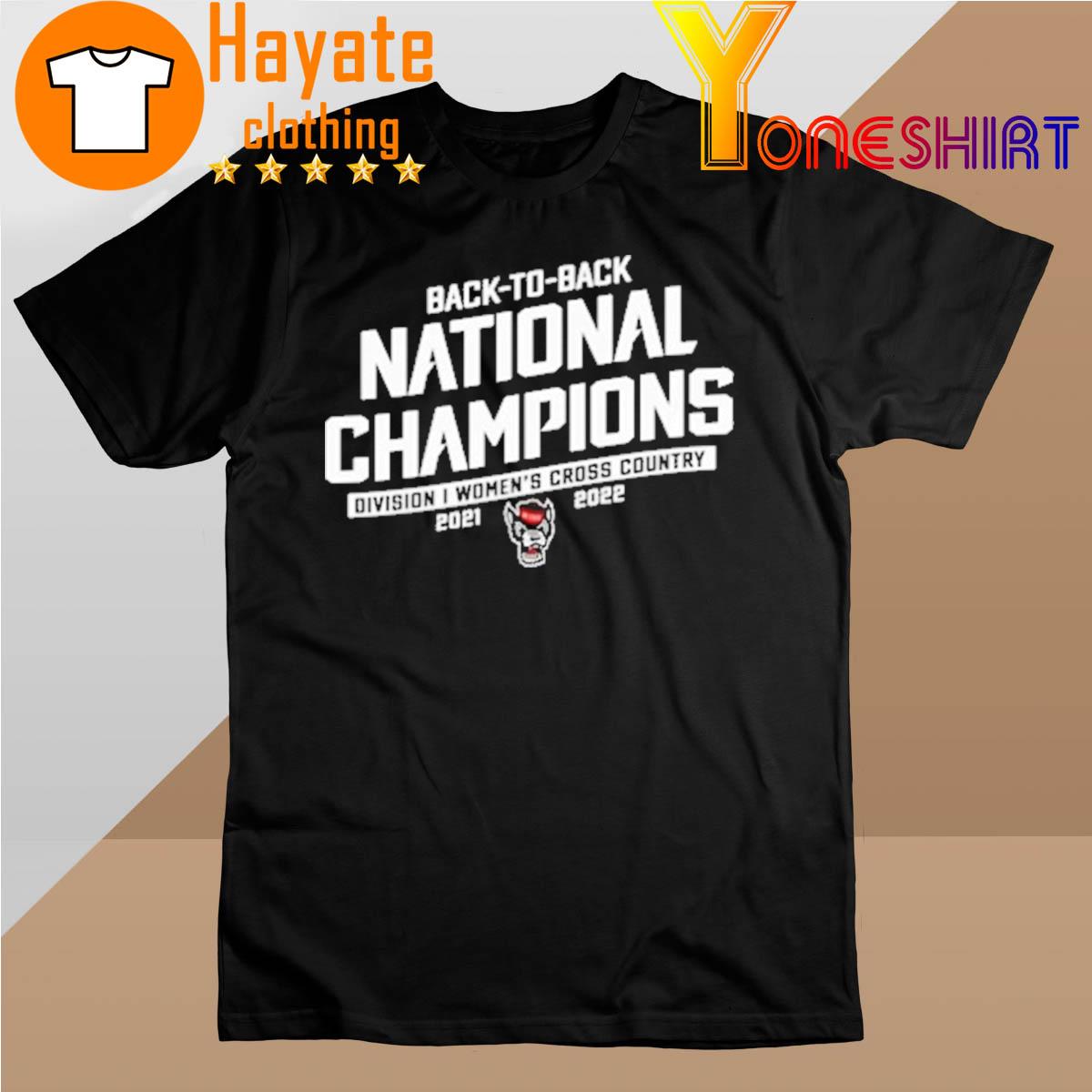 NC State Wolfpack Back to Back National Champions Division Women's Cross Country 2022 shirt