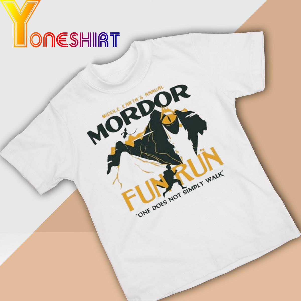 Official Middle Earth's Annual Mordor Fun Run One Does Not Simply Walk shirt