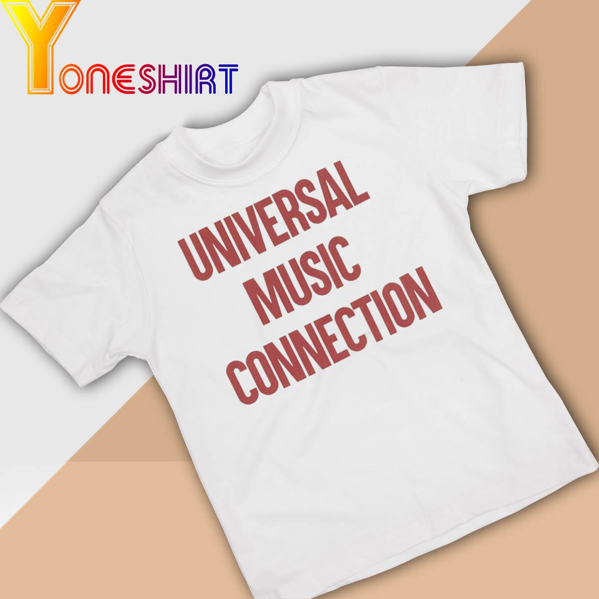 Official Universal Music Connections shirt