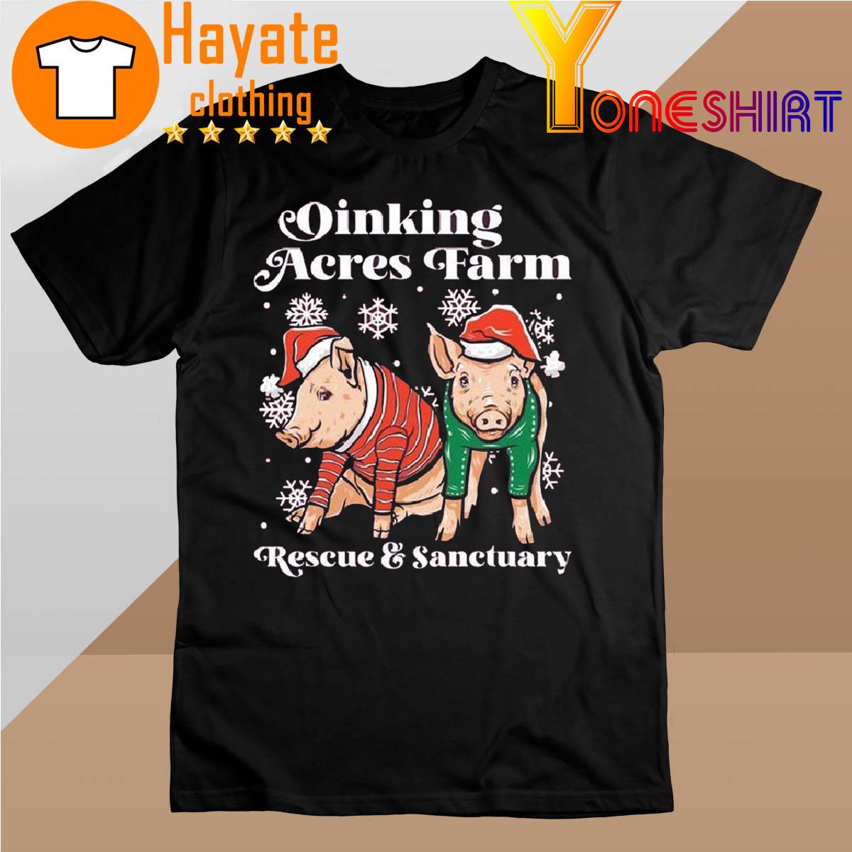Santa Pig Oinking Acres Farm rescue and Sanctuary Christmas 2022 shirt