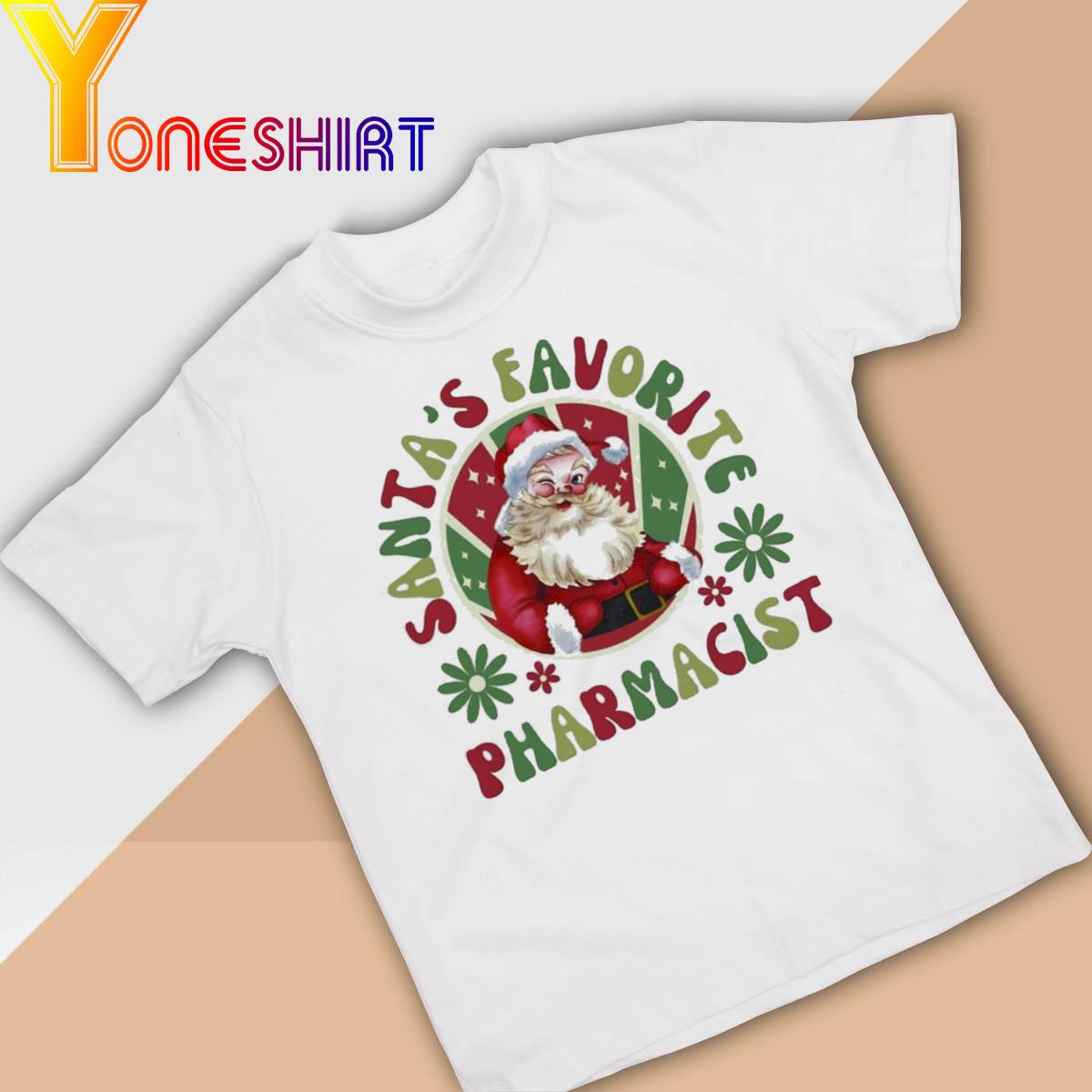 Santa's Favorite Pharmacist 2022 Shirt