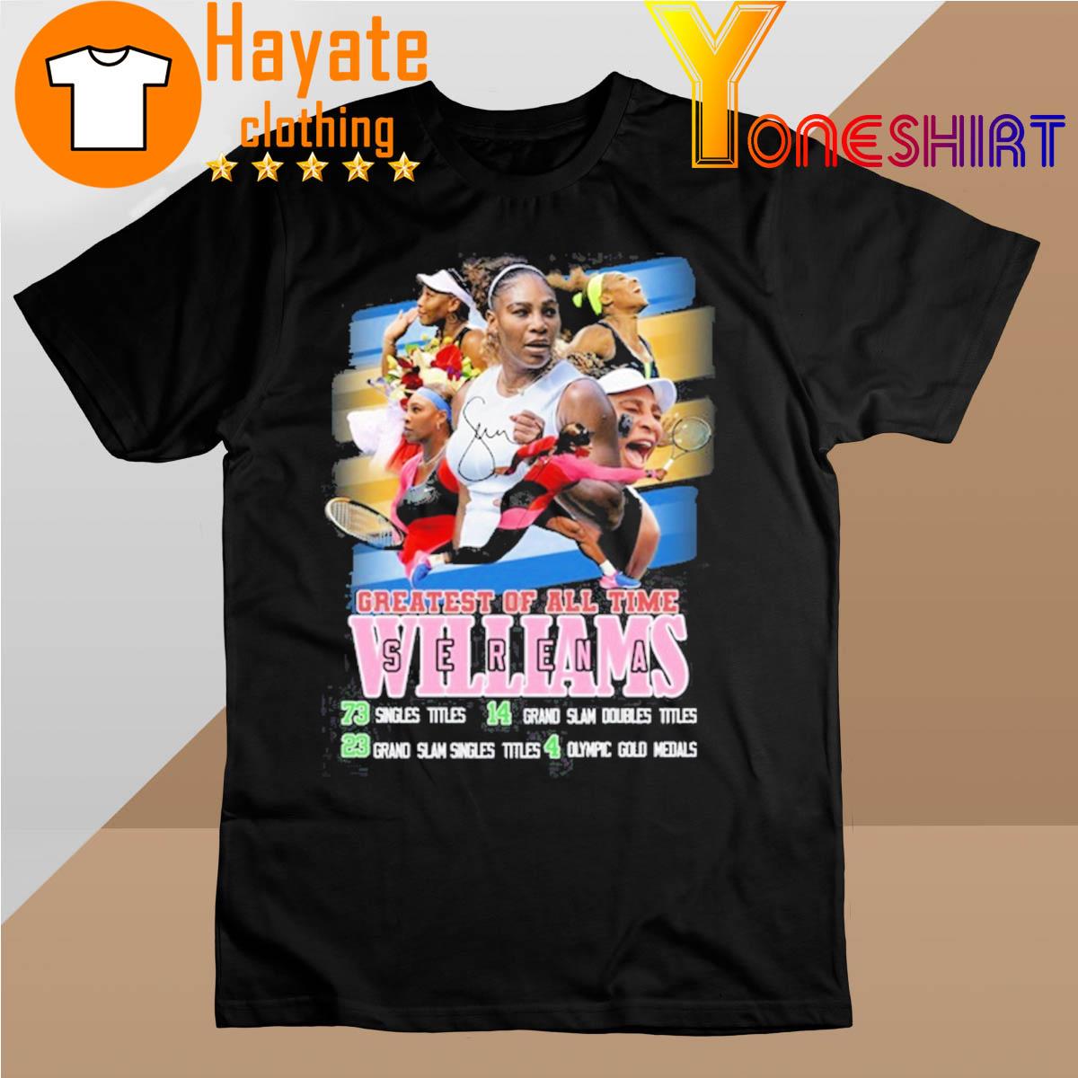 Serena Williams Greatest of all Time 2022 signature shirt