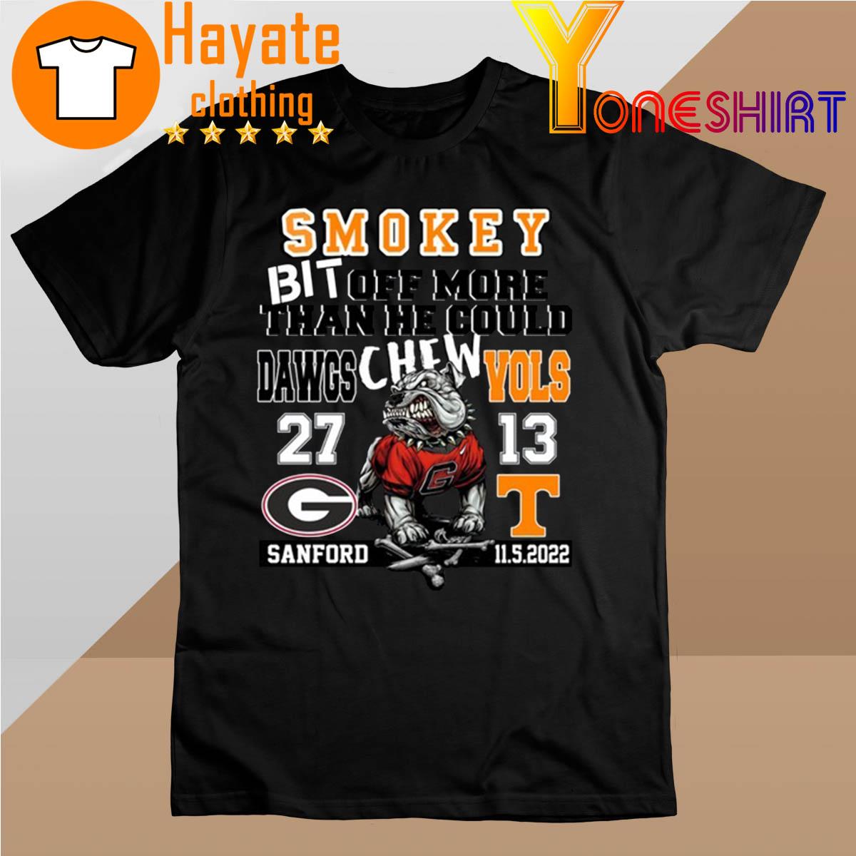 Smokey Bit Off More than he Could Dawgs Chew Vols 27-13 shirt