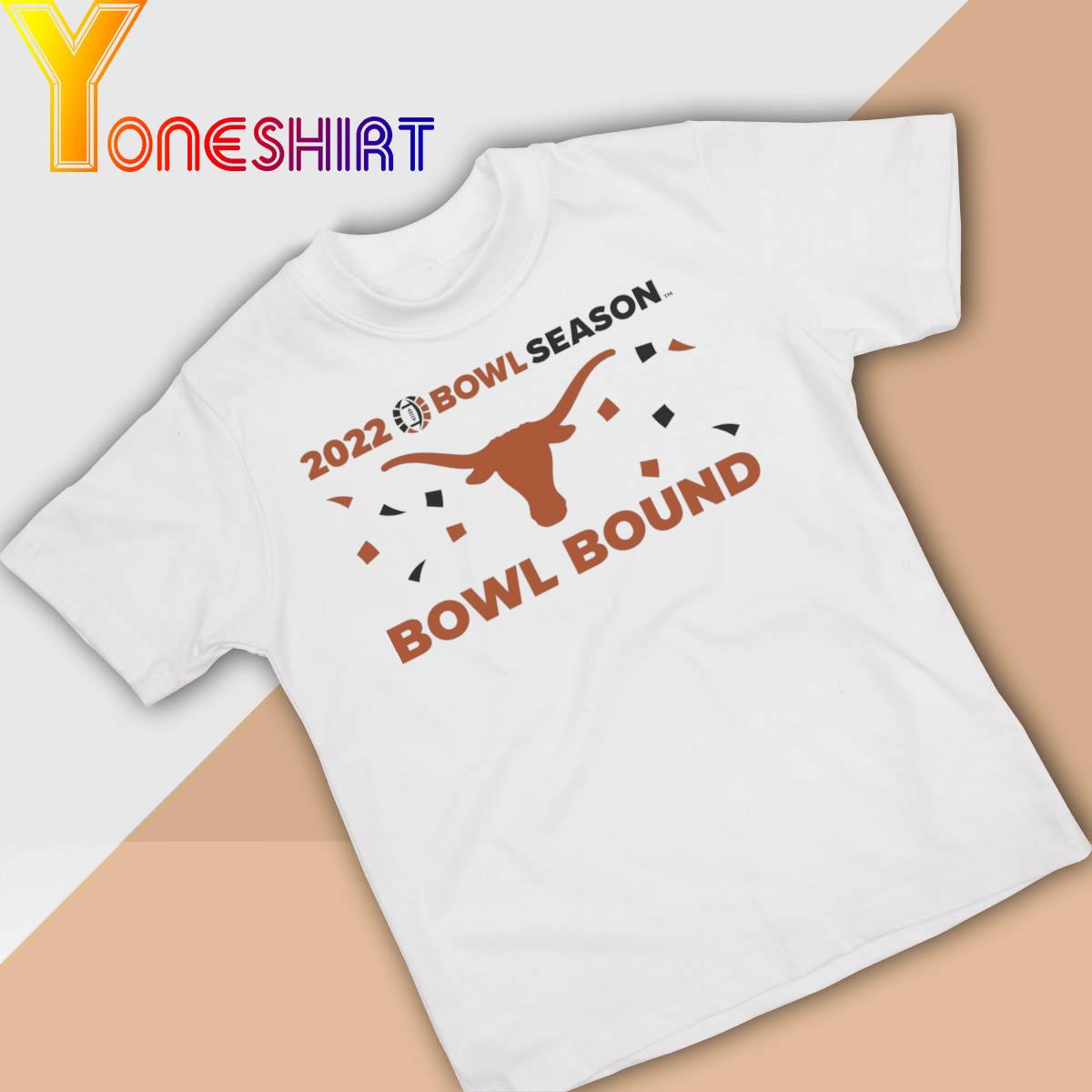 Texas Longhorns 2022 Bowl Season Bowl Considered shirt