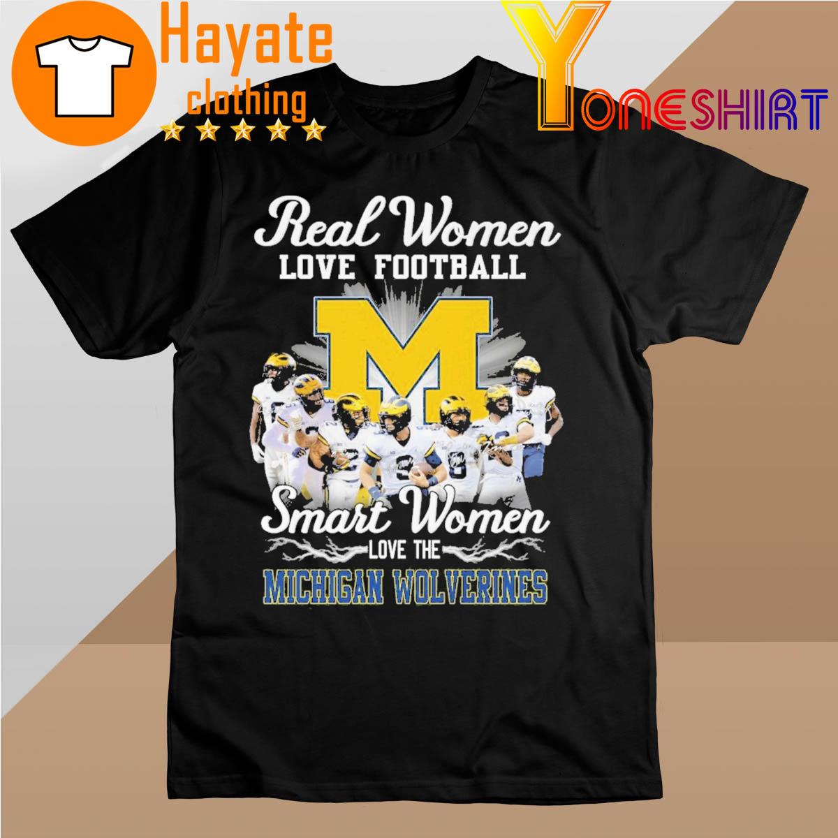 Top Real Women love Football Smart Women love the Michigan Wolverines signatures 2022 shirt