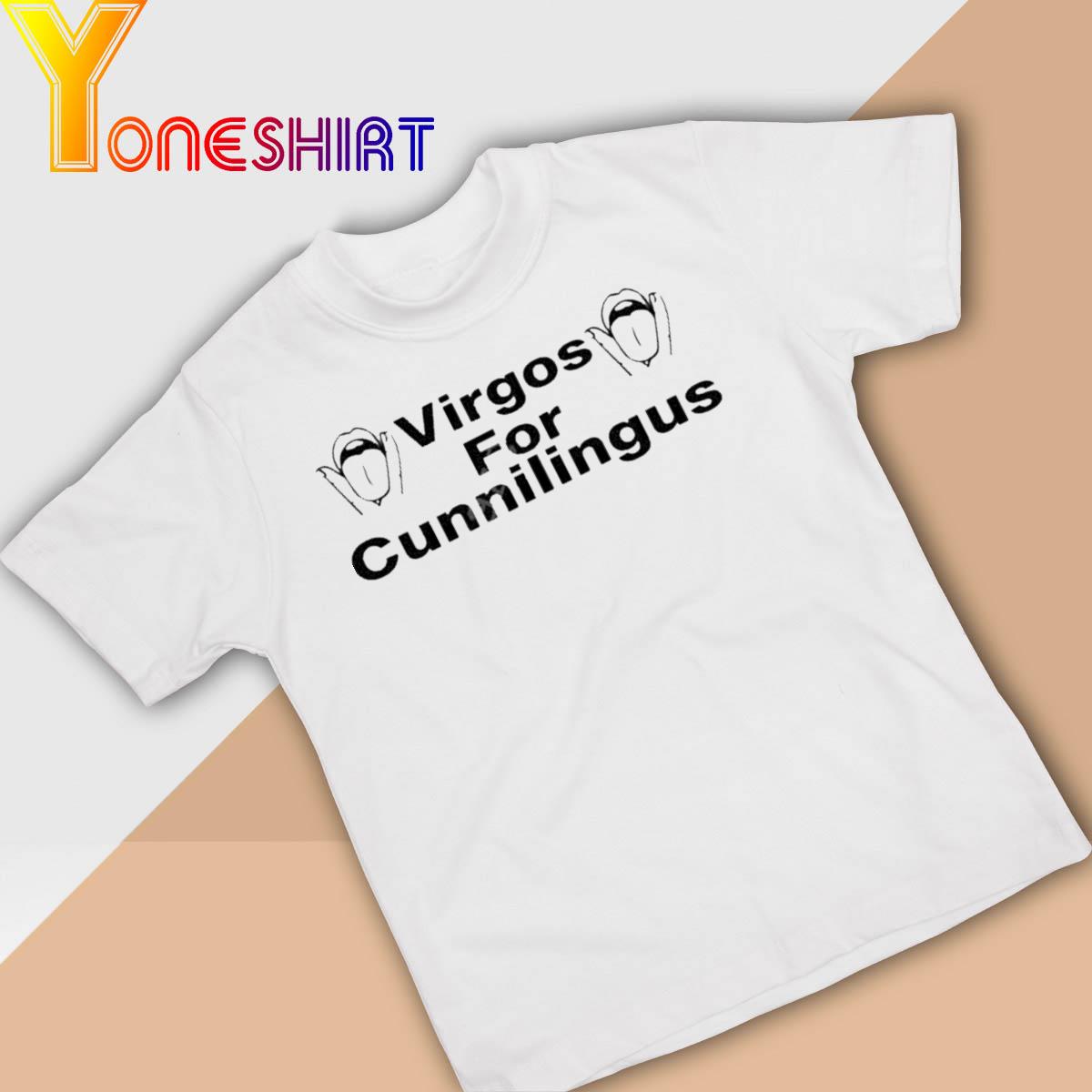 Virgos For Cunnilingus shirt