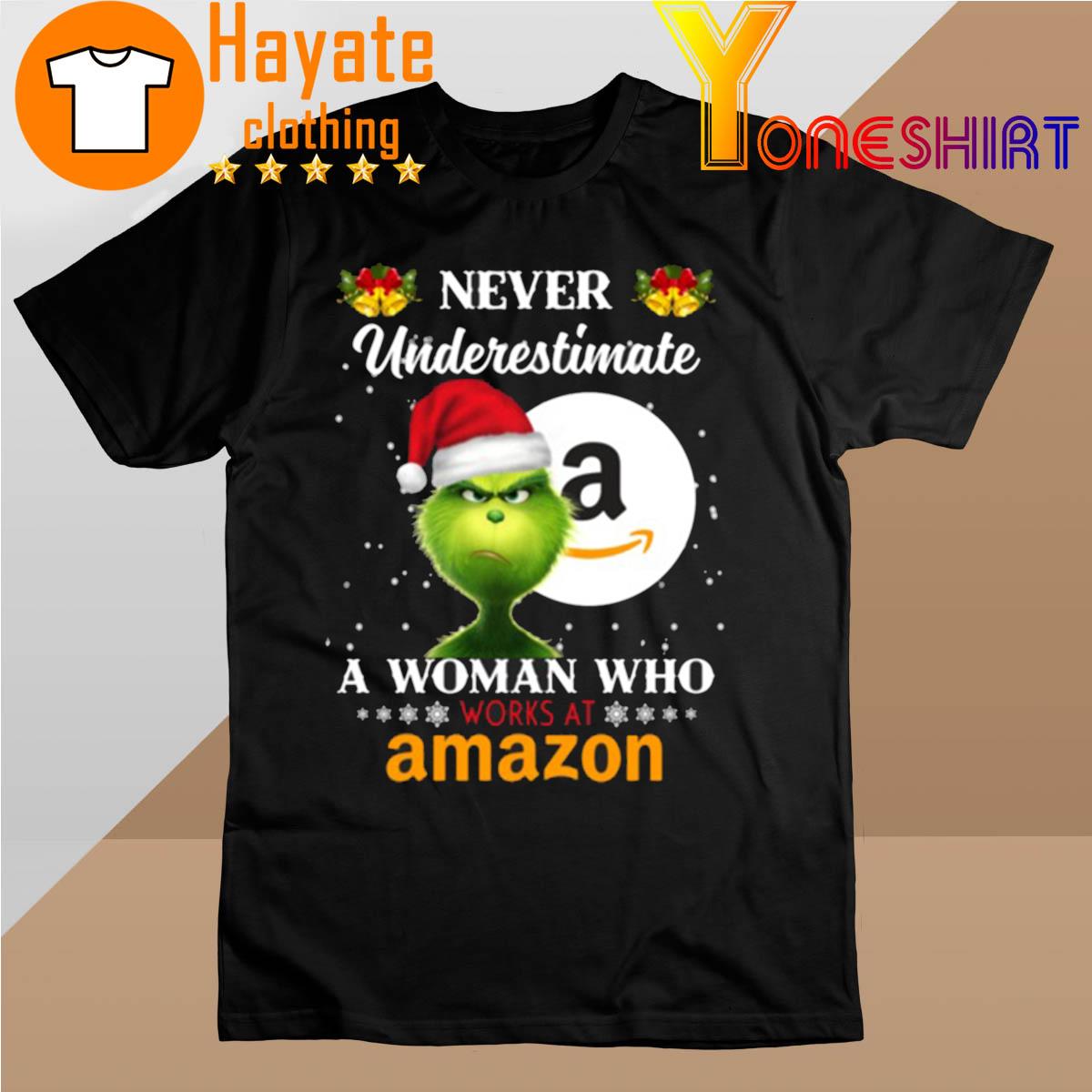 Christmas 2022 The Grinch Santa Hat Never Underestimate a Woman who Works at Amazon shirt