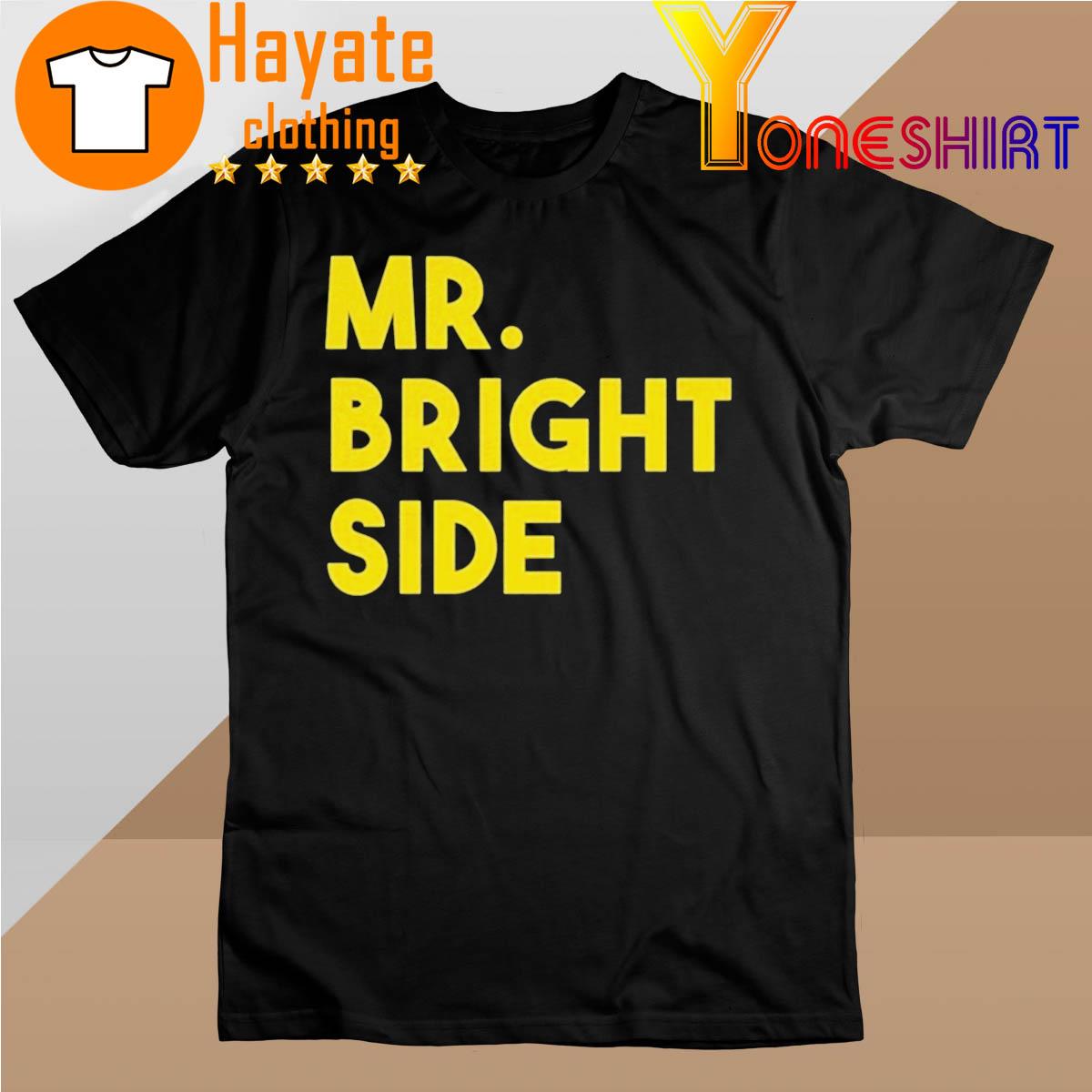 Michigan Wolverines Mr Bright Side shirt