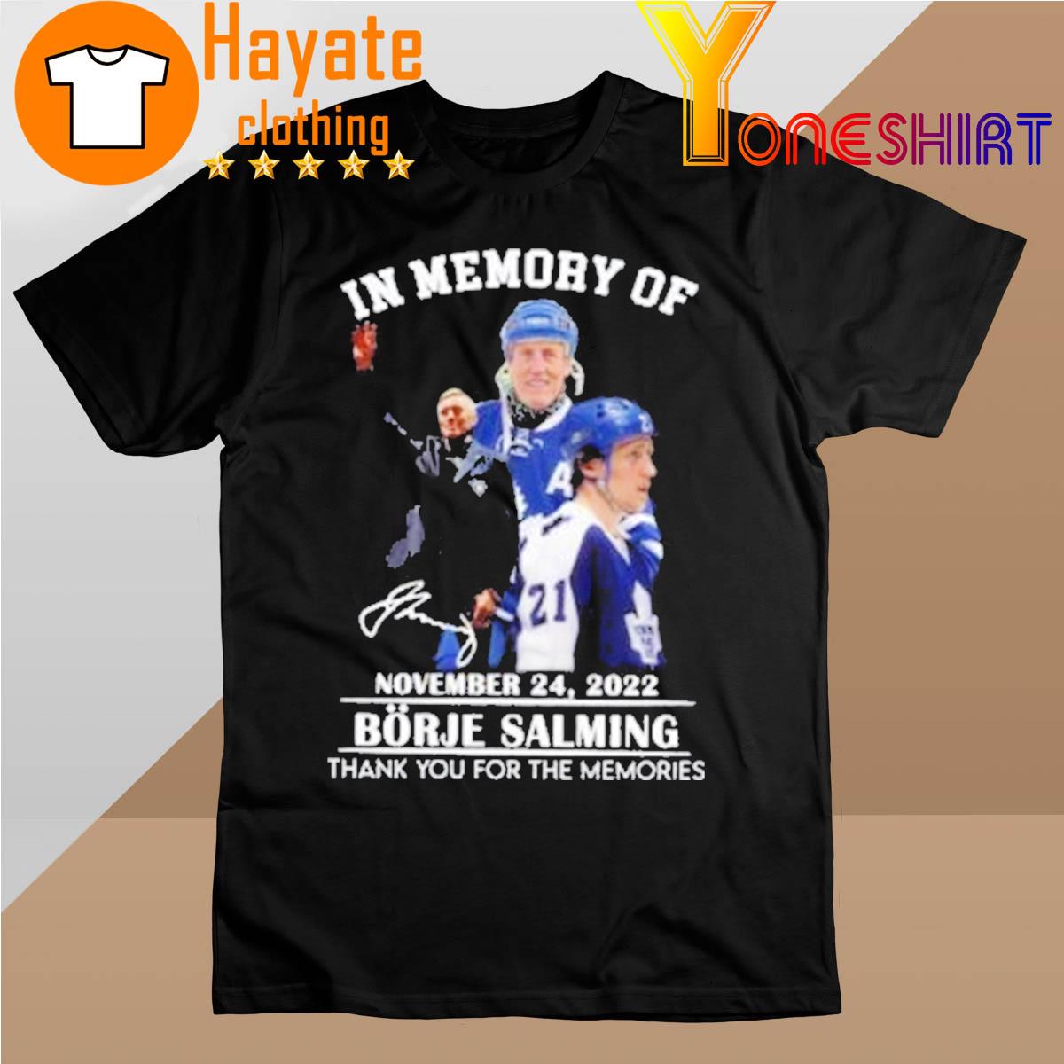 Official Toronto Maple Leafs Borje Salming In Memory 2022 Thank You For The Memories Signature Shirt