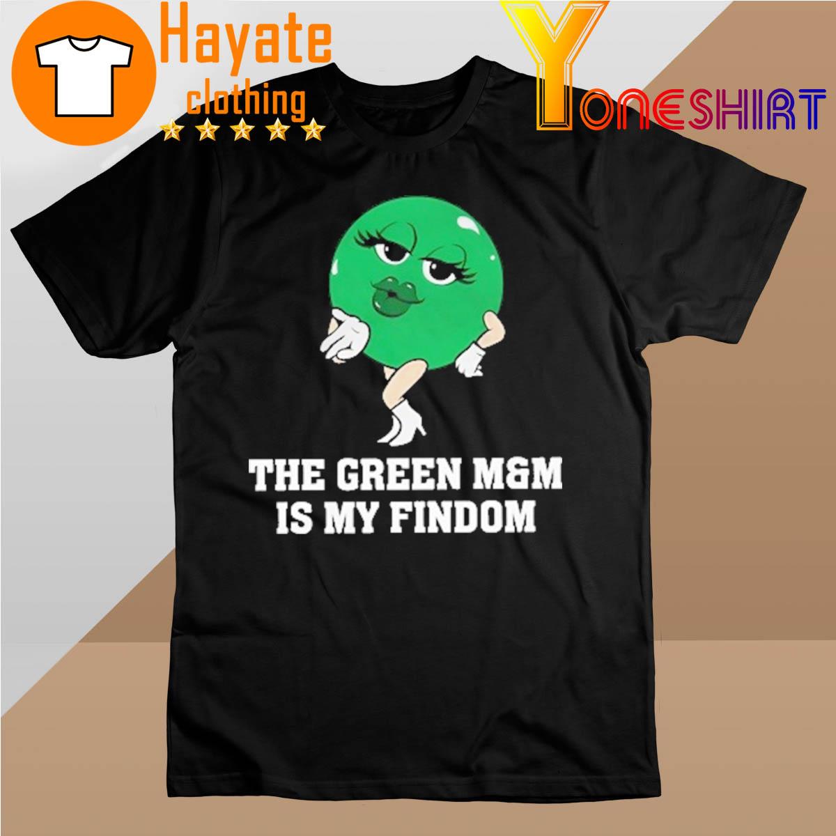 2023 The Green M And M Is My Findom shirt