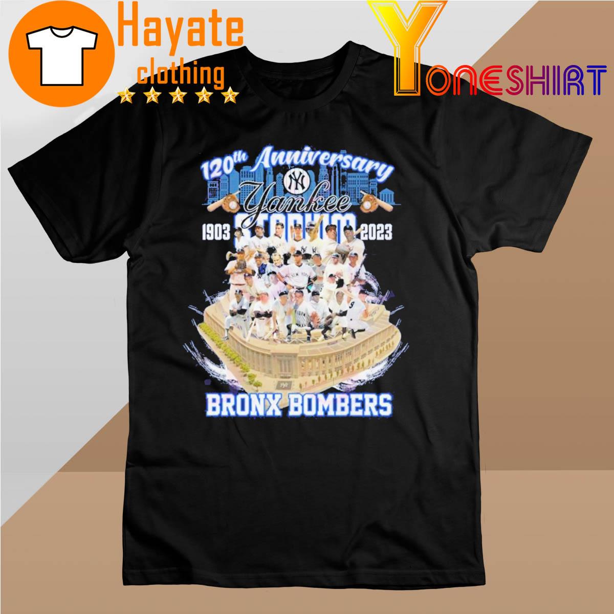 120Th Anniversary Yankee Stadium 1903-2023 Bronx Bombers shirt