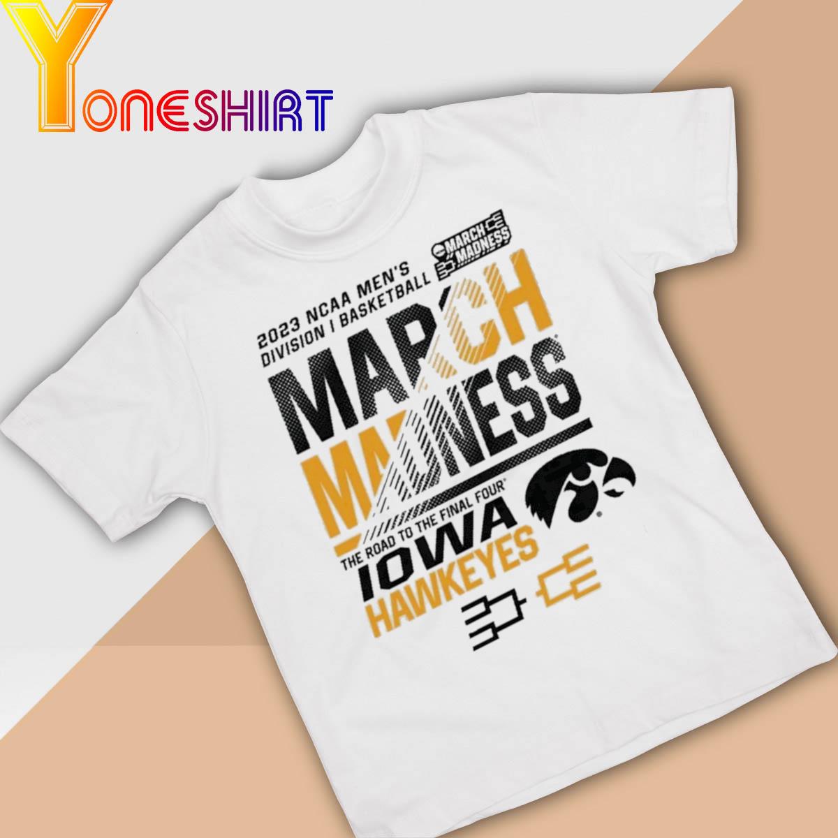 Original 2023 Ncaa Men's Division I Basketball March Madness the road to the Final Four Iowa Hawkeyes shirt