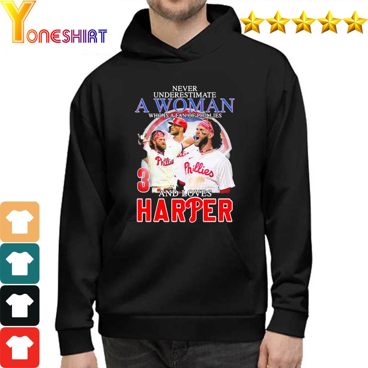 Awesome Never underestimate a woman who is a fan of Phillies and love Harper  shirt - NemoMerch