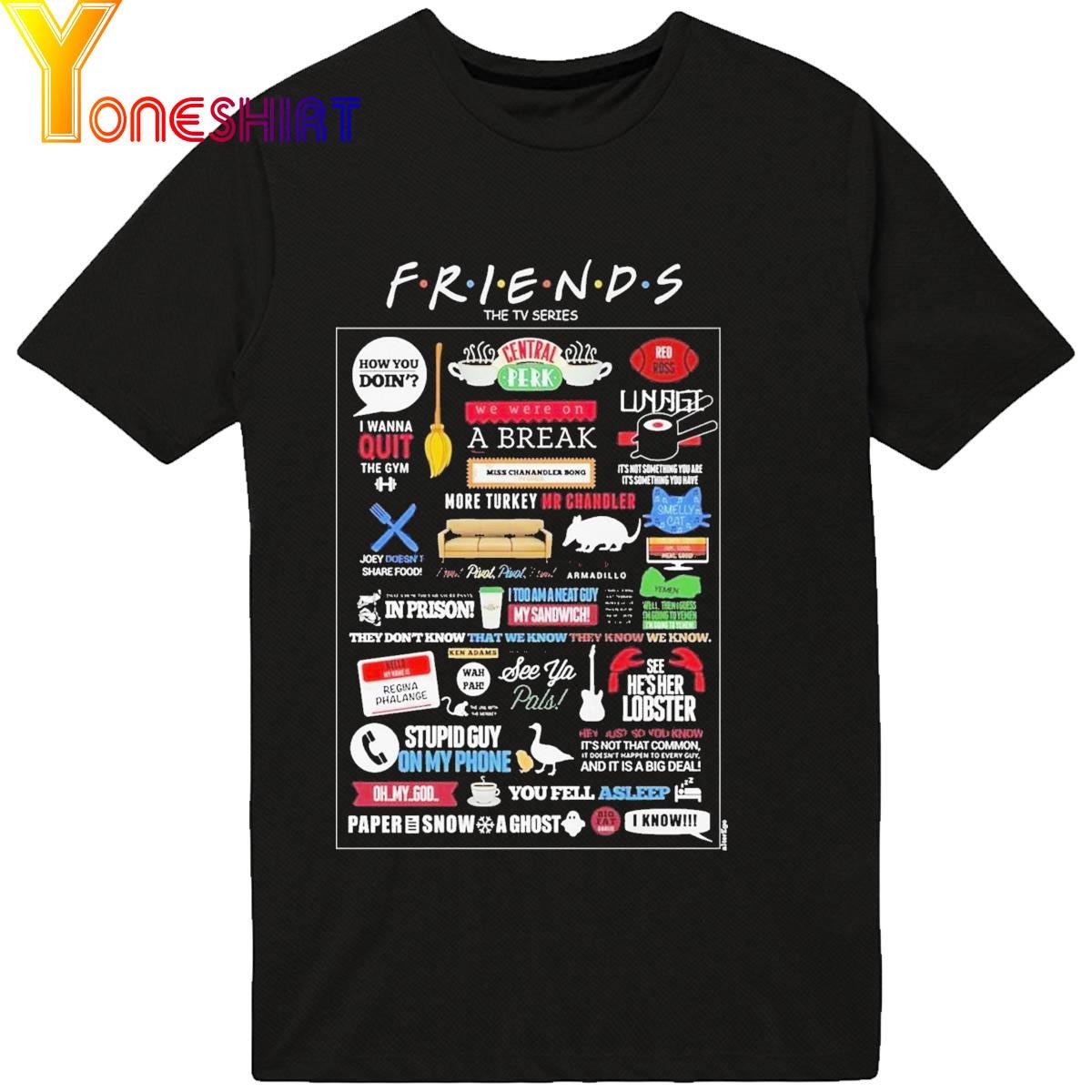 Friends The Tv Series Unisex Shirt