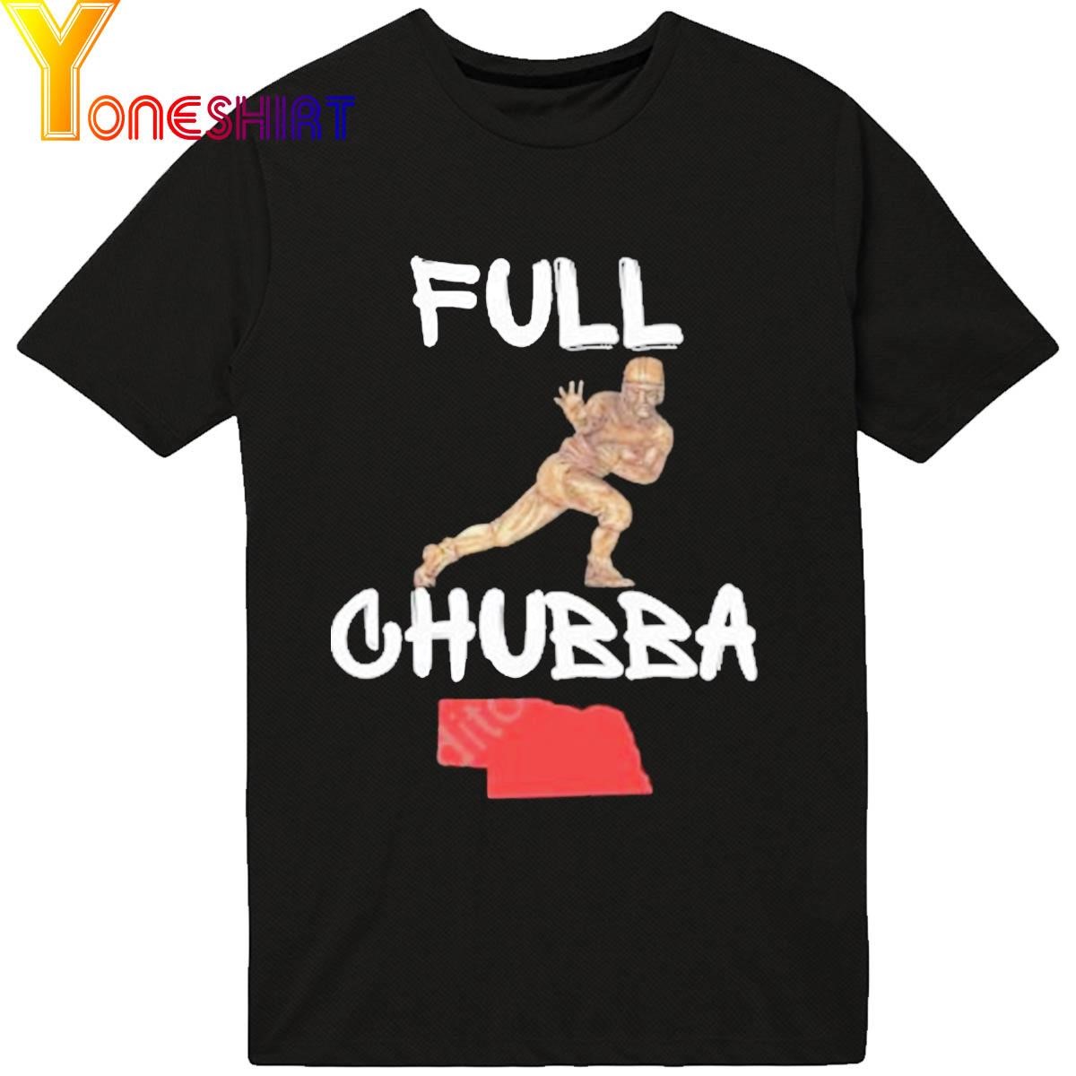 Huskguysstore Full Chubba Shirt
