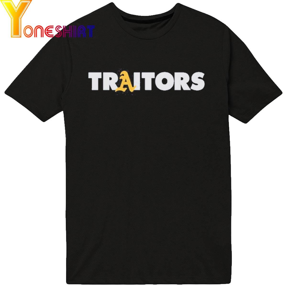 Oakland A's Traitors shirt
