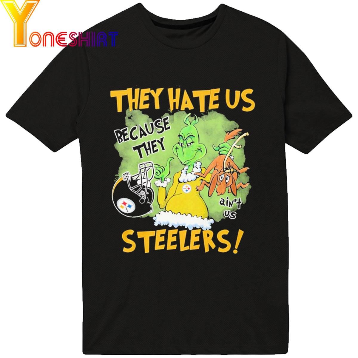 Original They Hate Us Because They Ain't Us Steelers Shirt