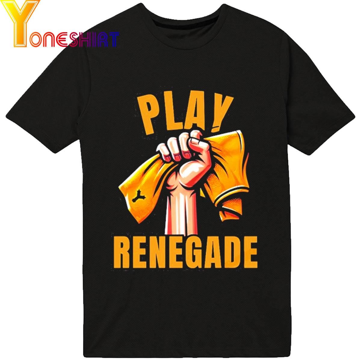 Play renegade yinzz shirt