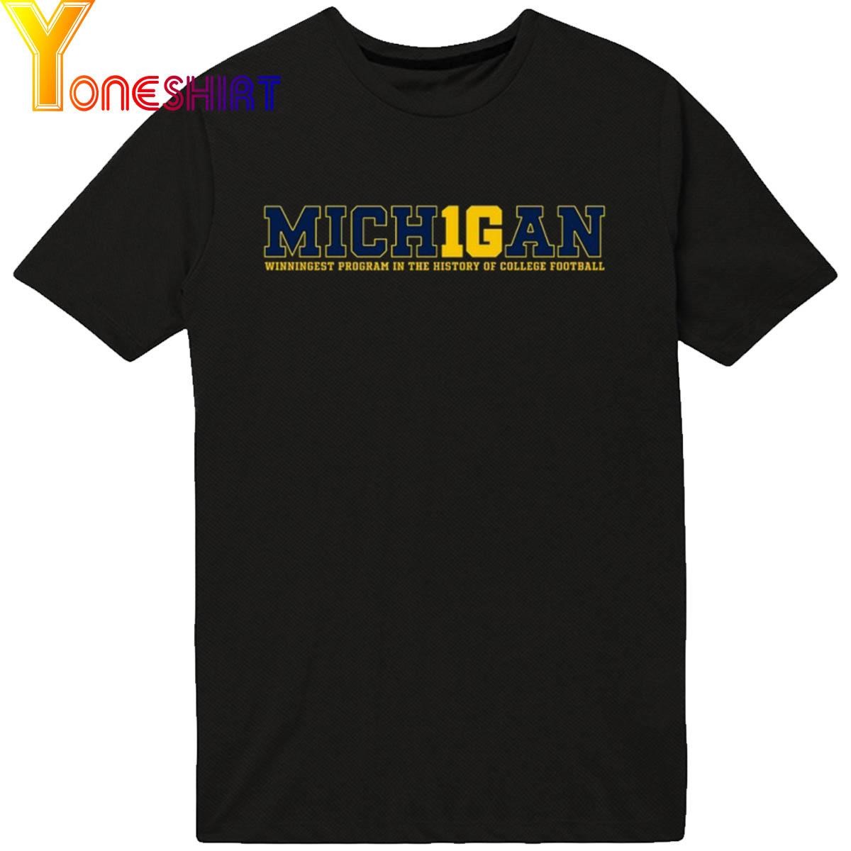Mich1gan Winningest Program in the history of College Football Shirt
